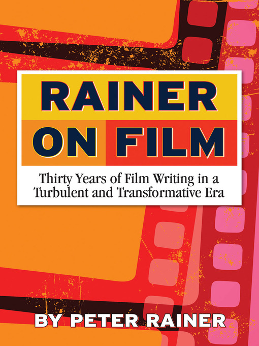 Title details for Rainer on Film by Peter Rainer - Available